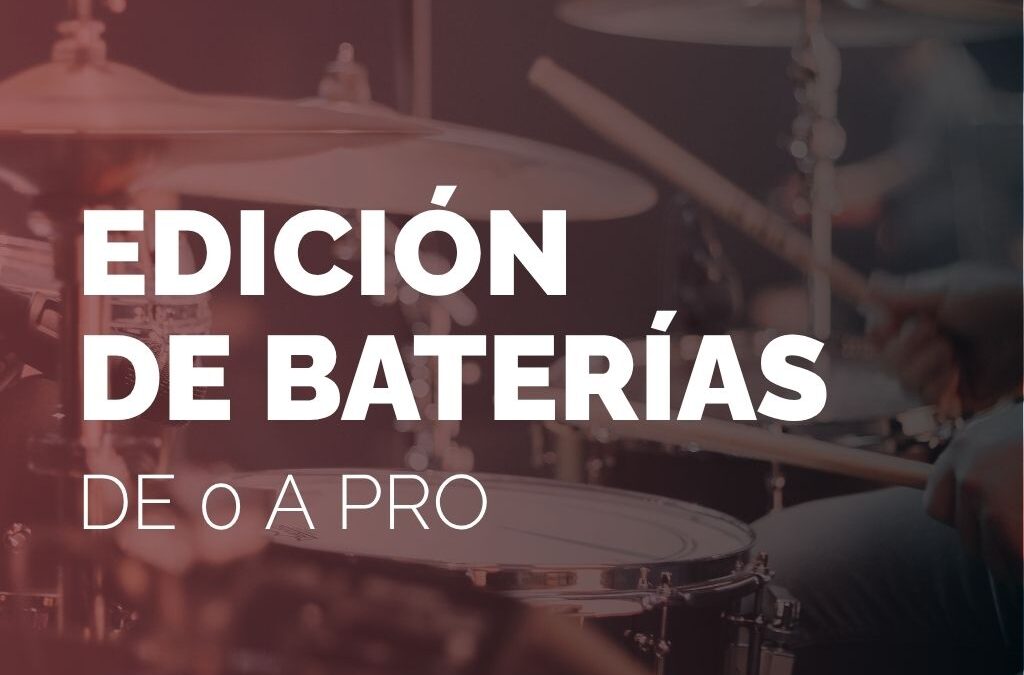 Edición de baterías: de cero a pro