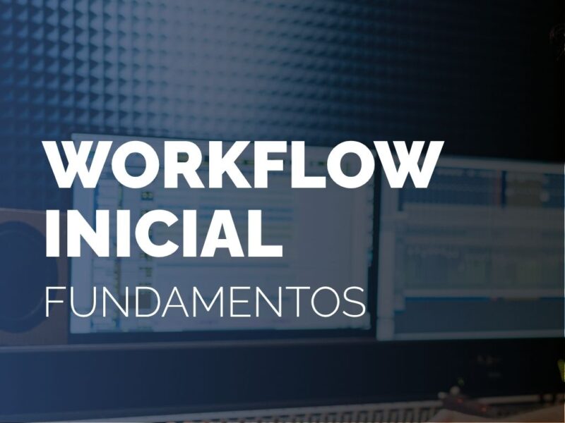 Workflow inicial