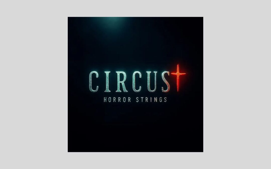 Circus Horror Strings Gratis: Plugin VST de A Sound Effect