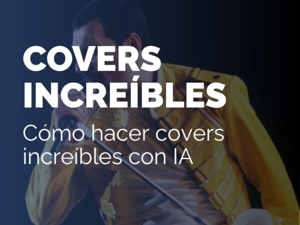 Covers increíbles con IA