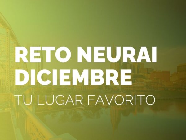 RETO NEURAI | DICIEMBRE