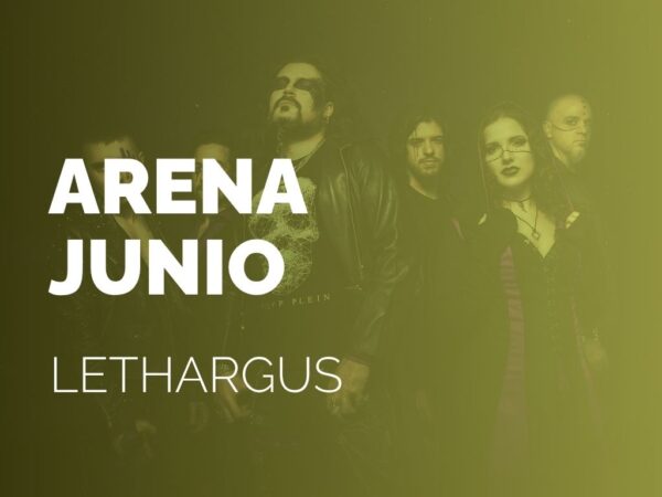 ARENA JUNIO | LETHARGUS
